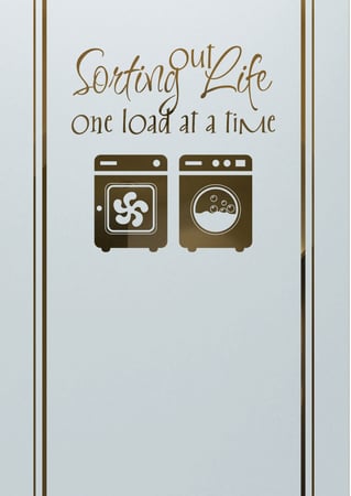 Laundry Insert with Frosted Glass Sayings Sorting Out Life Washer Dryer Design by Sans Soucie