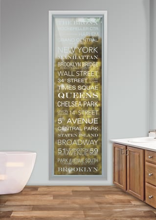 Window with a Frosted Glass NYC Sayings Design for Semi-Private by Sans Soucie Art Glass