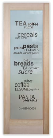 Pantry Door with a sandblast Frosted Glass Sayings Design Custom-Designed Decorative Etched Glass