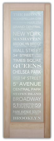 Pantry Door with a Frosted Glass NYC Sayings Design for Semi-Private by Sans Soucie Art Glass