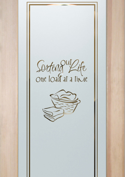 Laundry Door with Frosted Glass Sayings Sorting Out Life Laundry Basket Design by Sans Soucie