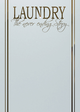 Laundry Insert featuring a Frosted Glass Sayings Design Sandblast Etched Glass Never Ending Story Design by Sans Soucie