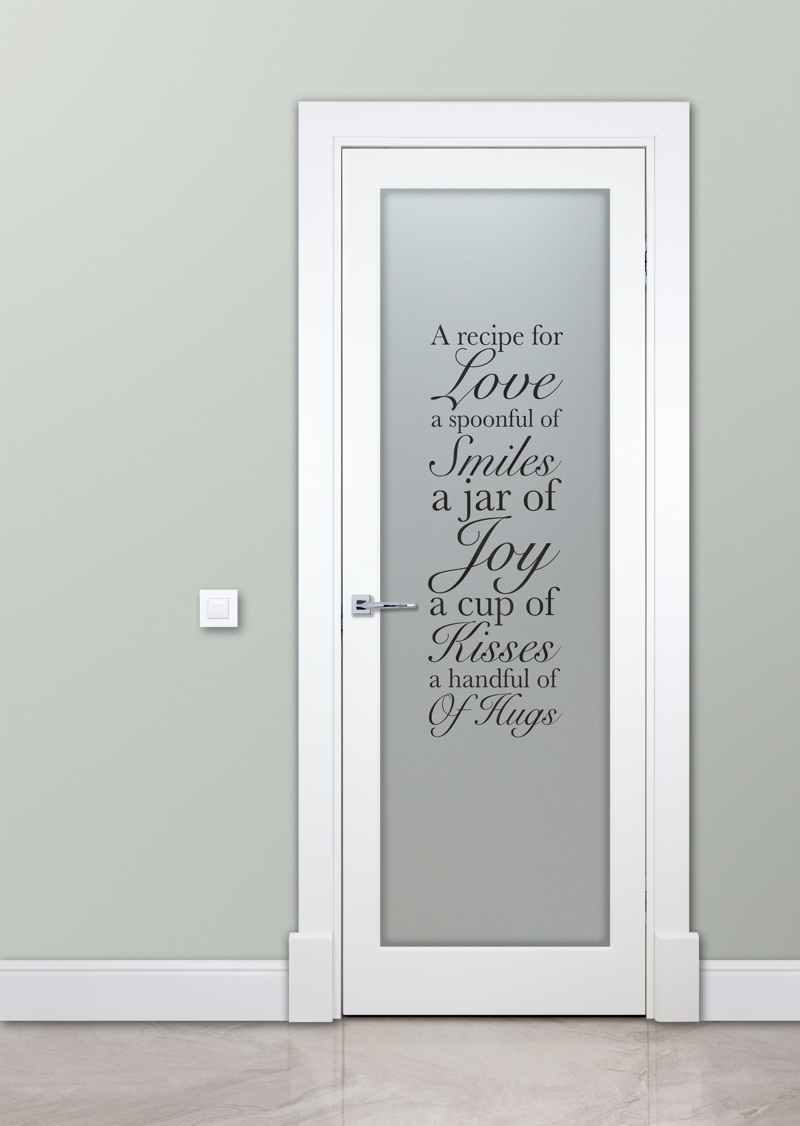 Frosted glass pantry door featuring poetic recipe quote in elegant script.