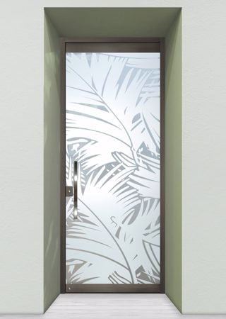 All Glass Front Door featuring a Frosted Glass Tropical Design Sandblast Etched Glass Fronds Design by Sans Soucie