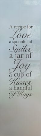 Pantry Insert featuring a Frosted Glass Sayings Design Sandblast Etched Glass Recipe for Love Design by Sans Soucie